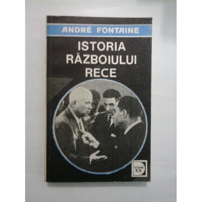 ISTORIA RAZBOIULUI RECE  -  Vol. 3  -  ANDRE FONTAINE
